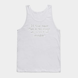 If God made Man in His image, Tank Top